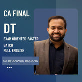 CA Final DT | Full English Exam Oriented-Faster Batch by CA Bhanwar Borana | For May/Sep 26 & Jan 27
